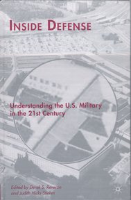 Inside Defense: Understanding the US Military in the
          21st Century