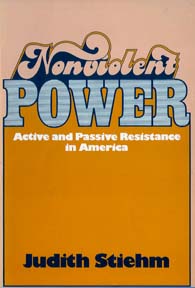 Nonviolent Power: Active and Passive Resistance in America